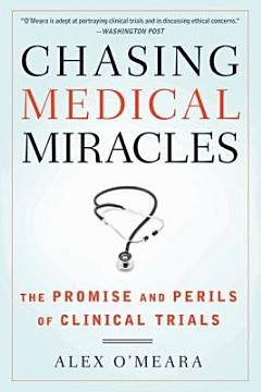 Chasing Medical Miracles