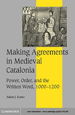 Making Agreements in Medieval Catalonia