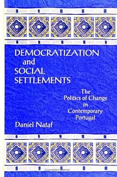 Democratization and Social Settlements