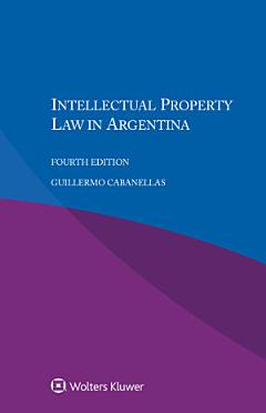 Intellectual Property Law in Argentina