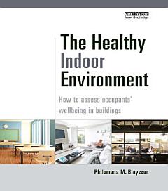 The Healthy Indoor Environment