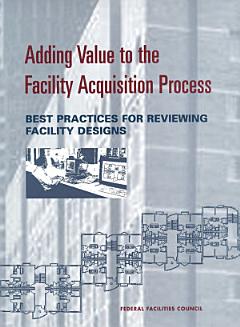 Adding Value to the Facility Acquisition Process