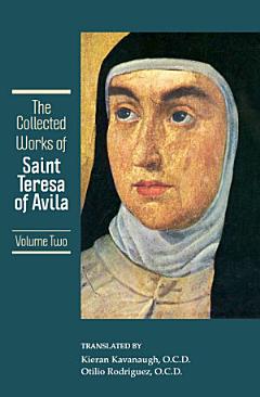 The Collected Works of St. Teresa of Avila Vol 2