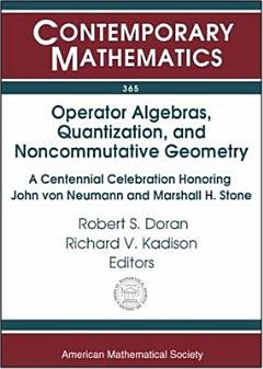 Operator Algebras, Quantization, and Noncommutative Geometry