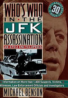 Who\'s Who in the JFK Assassination