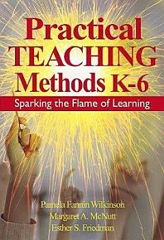 Practical Teaching Methods K-6