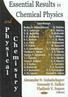 Essential Results in Chemical Physics and Physical Chemistry