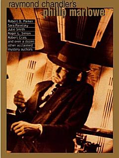 Raymond Chandler\'s Philip Marlowe