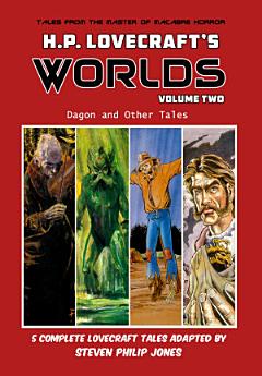 H.P. Lovecraft\'s Worlds - Volume 2: Dagon and Other Tales