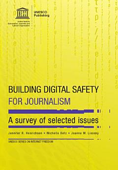 Building digital safety for journalism