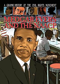 Medgar Evers and the NAACP