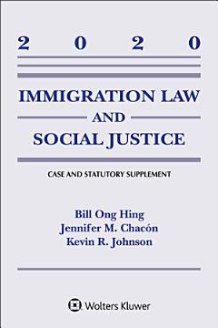 Immigration Law and Social Justice