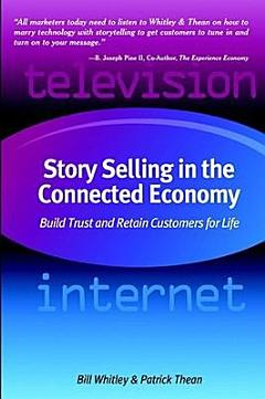 Story Selling in the Connected Economy