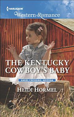 The Kentucky Cowboy\'s Baby