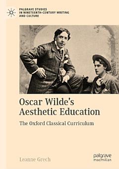 Oscar Wilde\'s Aesthetic Education