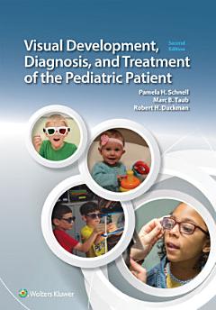 Visual Development, Diagnosis, and Treatment of the Pediatric Patient