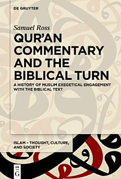 Qur’an Commentary and the Biblical Turn