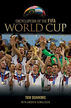 Encyclopedia of the FIFA World Cup