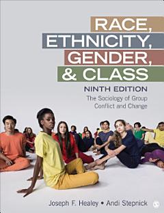 Race, Ethnicity, Gender, and Class