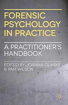 Forensic Psychology in Practice