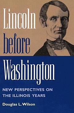 Lincoln Before Washington