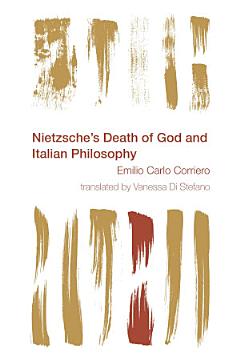 Nietzsche\'s Death of God and Italian Philosophy