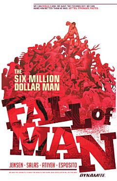 The Six Million Dollar Man: Fall Of Man