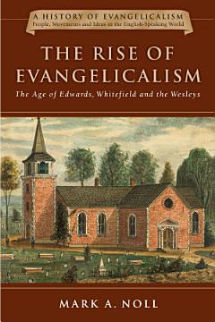 The Rise of Evangelicalism