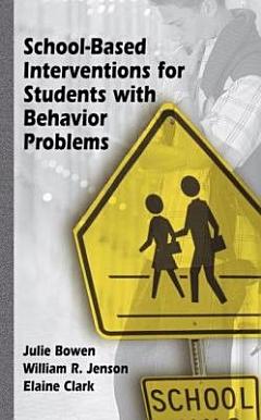 School-Based Interventions for Students with Behavior Problems