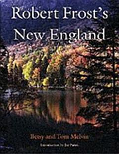 Robert Frost\'s New England