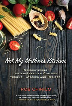 Not My Mother\'s Kitchen