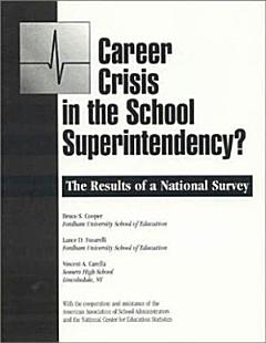 Career Crisis in the School Superintendency?