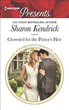 Crowned for the Prince\'s Heir