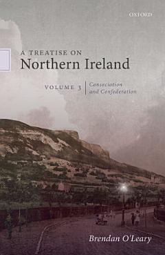 A Treatise on Northern Ireland, Volume III