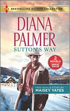 Sutton\'s Way & The Rancher\'s Baby