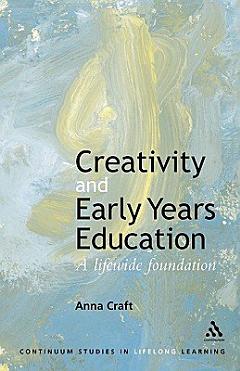 Creativity and Early Years Education