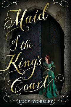 Maid of the King\'s Court