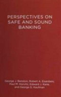 Perspectives on Safe and Sound Banking