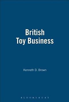 The British Toy Business