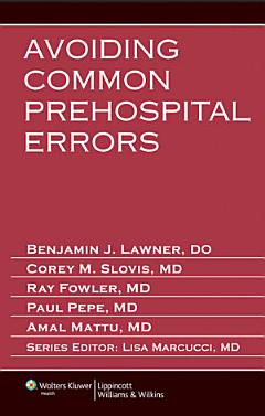 Avoiding Common Prehospital Errors