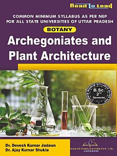 Archegoniates and Plant Architecture (Botony) (English Edition)