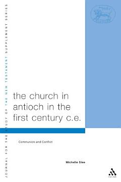 The Church in Antioch in the First Century CE