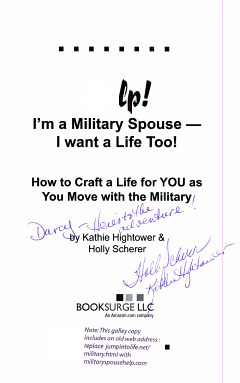 Help! I\'m a Military Spouse--I Want a Life Too!