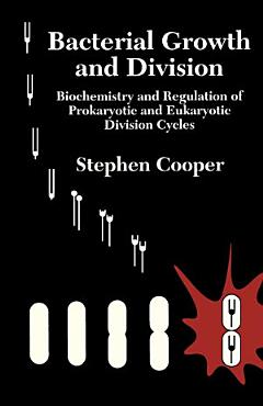 Bacterial Growth and Division