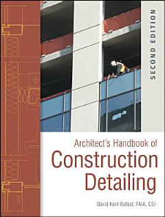 Architect\'s Handbook of Construction Detailing