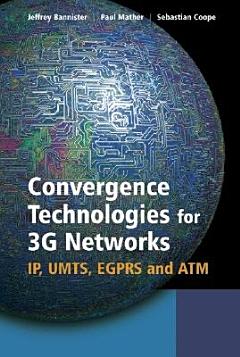 Convergence Technologies for 3G Networks