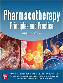 Pharmacotherapy Principles and Practice, Third Edition