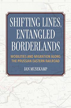 Shifting Lines, Entangled Borderlands