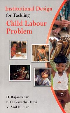 Institutional Design for Tackling Child Labour Problem