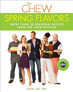 The Chew: Spring Flavors